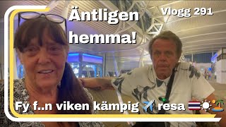 ÄNTLIGEN HEMMA Men fy fn vilken resa Vlogg 291 [upl. by Luapnaej]