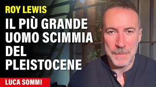 Il più grande uomo scimmia del Pleistocene di Roy Lewis [upl. by Wyck]