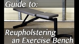 How To Make amp Upholster an Adjustable Exercise Bench [upl. by Andryc919]