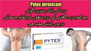 Pytex Tablet  Piroxicam Tablet  Uses Benifit Side Effects In Urdu  Usmanpharmacy dr [upl. by Sudhir]