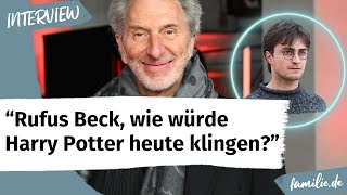 Rufus Beck im Interview Was er über Harry Potter wirklich denkt und heute anders machen würde [upl. by Sedberry]