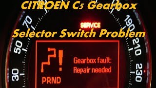 Citroen C5 Gearbox Fault Repair needed Parking Brake Faulty AL4 Selector Switch problem fix [upl. by Spieler]