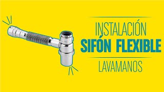 GRIVAL  Instalación sifón flexible lavamanos [upl. by Rutledge]