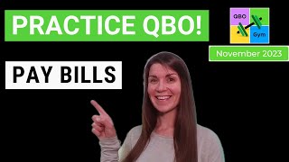 Lets Practice QBO  Pay Bills [upl. by East55]