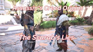 Assassins Creed Origins The Scarabs Lies [upl. by Erdnaet127]