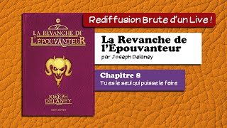 🔴📙🔊 La revanche de lÉpouvanteur Tome XIII 8  Tu es le seul qui puisse le faire  Livre Audio [upl. by Fenn]