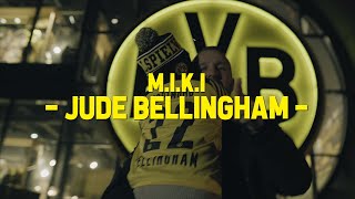 MIKI  Jude Bellingham prod by Veysigz [upl. by Yelsnia]