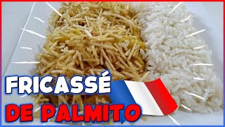 FRICASSÉ DE PALMITO super CREMOSO [upl. by Griffis669]