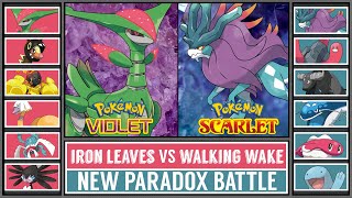 IRON LEAVES vs WALKING WAKE  New Paradox Battle Pokémon Scarlet amp Violet [upl. by Pilif]