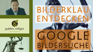 Bilderklau entdecken © finden  Google Bildersuche [upl. by Oscar363]