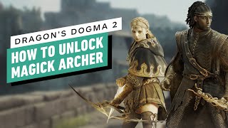 Dragons Dogma 2  How to Unlock Magick Archer [upl. by Llenad]