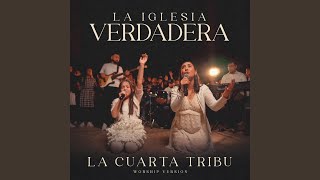 La Iglesia Verdadera Version Worship [upl. by Marl]