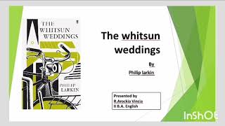 Whitsun Weddings poem analysis by Arockia Viniciya II B A English [upl. by Curhan362]