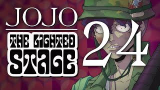 JoJo The Lighted Stage  Chapter 24 [upl. by Darice]