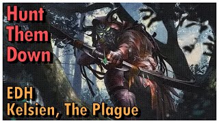 Kelsien the Plague EDH Deck Tech  Magic the Gathering [upl. by Galatia]