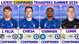 💥CHELSEA🔥 LATEST CONFIRMED TRANSFER NEWS SUMMER 2024 FELIX CHIESA OSIMHEN LUNIN TO CHELSEA🚨 [upl. by Eiramanad]