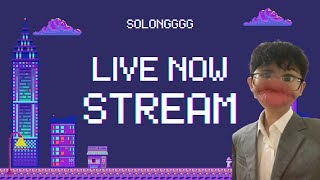 🔴LIVESOLONGGGGTALKSHOW XONG CHƠI GAME ĐÊ [upl. by Adneram]