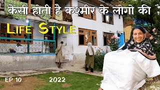 EP 10  How is the life style of the people of Kashmir  Kashmir Village Life  Kashmiri People [upl. by Nodyarb481]