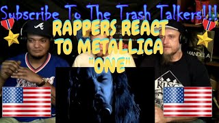 Rappers React To Metallica quotOnequot [upl. by Wernda]