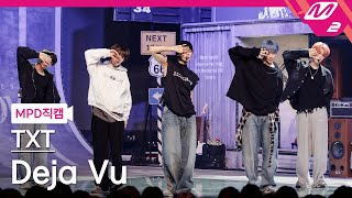 MPD직캠 TXT 직캠 8K Deja Vu TXT FanCam  MCOUNTDOWN202444 [upl. by Ainirtac797]