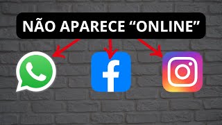 COMO REMOVER O “ONLINE” DO WHATSAPP FACEBOOK E INSTAGRAM [upl. by Nonnaehr]