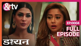 Chandrika को देखकर हैरान हो गई Jhanvi  Daayan  Full Ep4  23 Dec 18 andtvchannel [upl. by Assej767]