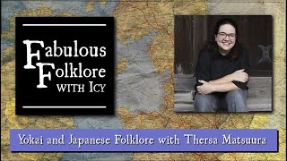 Yokai and Japanese Folklore with Thersa Matsuura [upl. by Llebiram]