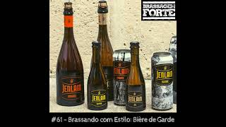 61 – Brassando com Estilo Bière de Garde [upl. by Kihtrak380]