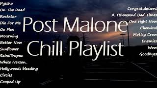 Post Malone Chill Music Playlist [upl. by Anatak]