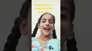 Vande Mataram song by edam pranathi [upl. by Arty]