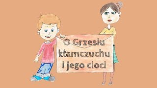 O GRZESIU KŁAMCZUCHU I JEGO CIOCI Julian Tuwim  JOLANTA CZYTA DZIECIOM [upl. by Myer]