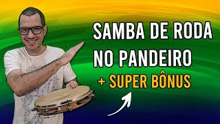 Aprenda a Tocar Samba de Roda no Pandeiro  ANDRÃ‰ PASSOS [upl. by Ymiaj677]