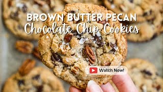 Brown Butter Pecan Chocolate Chip Cookies [upl. by Inglebert349]