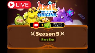 🔴LIVE AXIE INFINITY ORIGINS  SEASON 9  RARE ERA  BAKBAKAN NA [upl. by Ahsilek]