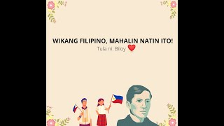 WIKANG FILIPINO MAHALIN NATIN ITO Tula ni Biloy [upl. by Yentrac]