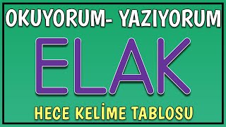 E L A K SESLERİ HECE BİRLEŞTİRME KELİME OKUMA TABLOSU ETKİNLİĞİ  1 SINIF OKUMA YAZMA ÖĞRENİYORUM [upl. by Aihsenrad474]