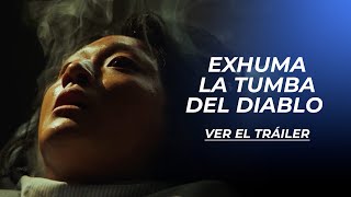 EXHUMA LA TUMBA DEL DIABLO  TRÁILER [upl. by Treva780]