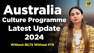 australia culture program I cultural exchange program australia I Without Ielts Without PTE [upl. by Nathanoj]