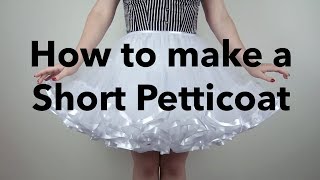 How to make a Short Petticoat Tutorial [upl. by Tram]