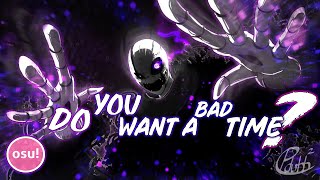 HAVE A BAD TIME  Megalovania  Toby Fox  Osumania 4k 254 [upl. by Liu]