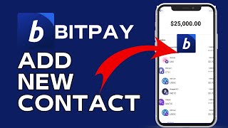 How to Add New Contact in BitPay Wallet 2024 [upl. by Suchta]