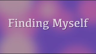 Finding Myself 2022 Trailer [upl. by Philly]