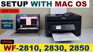 Epson WorkForce WF2850 Setup With Mac OS Scanning Test [upl. by Ahsinned]