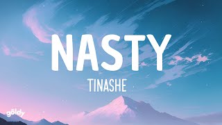 Tinashe  Nasty Lyrics [upl. by Inan470]