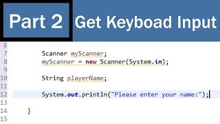 Super Beginners Text Adventure Game Development in Java PART 2  Get Keyboard Input [upl. by Nwahsram]