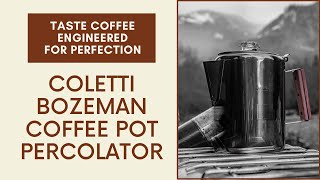 COLETTI Bozeman Coffee Pot Percolator [upl. by Skyla45]