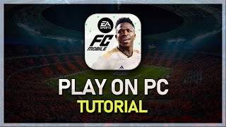 How To Play EA SPORTS FC Mobile Soccer on PC amp Mac  Tutorial [upl. by Yelrebmik]