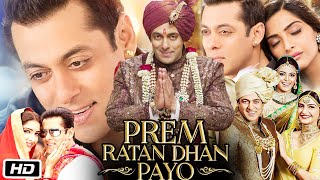 Prem Ratan Dhan Payo Full HD Movie I Salman Khan I Sonam Kapoor I Neil Nitin Mukesh I Story Facts [upl. by Erreit]