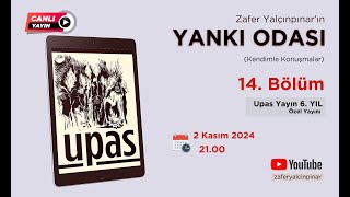 YANKI ODASI 14 Bölüm UPASın 6 Yılı Özel Yayını zaferyalcinpinar [upl. by Ahsekin]