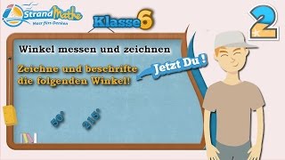 Winkel messen und zeichnen  Klasse 6 ★ Übung 2 [upl. by Eraste231]